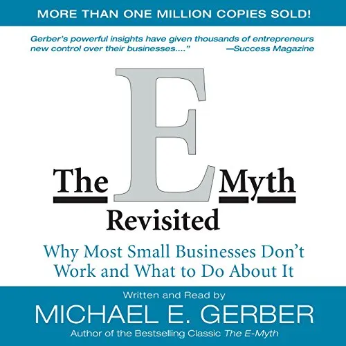 The E Myth Revisited