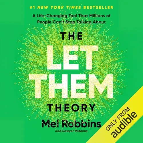 The Let Them Theory